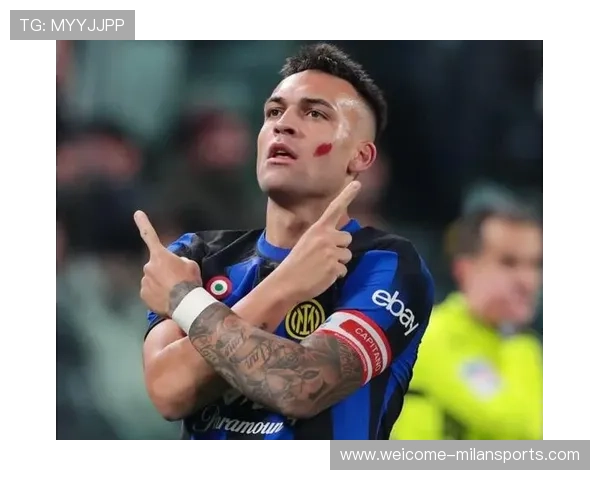 劳塔罗超越传奇！阿根廷新旗帜正式诞生