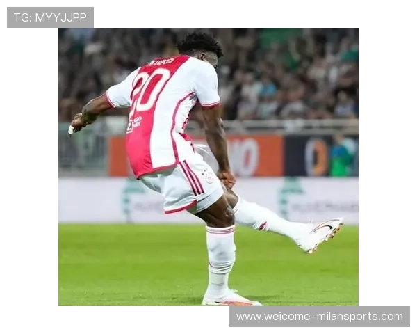 阿贾克斯关注意甲潜力边卫，未来足球新星正在崛起